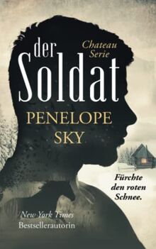 Der Soldat (Das Chateau, Band 3)