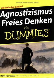 Agnostizismus - Freies Denken für Dummies