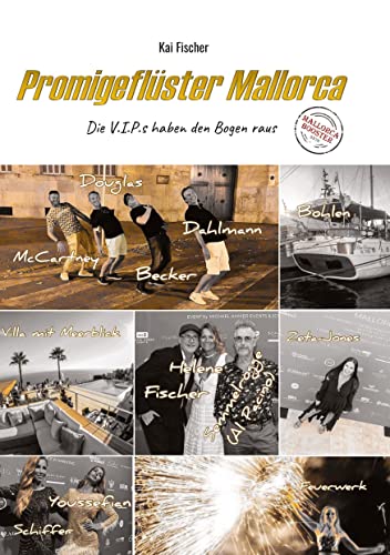 Promigeflüster Mallorca: Die V.I.P.s haben den Bogen raus