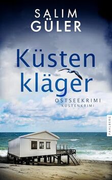 Küstenkläger: Ostseekrimi - Küstenkrimi (Lena und Mads Johannsen ermitteln)