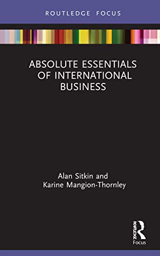Absolute Essentials of International Business (Absolute Essentials of Business and Economics)