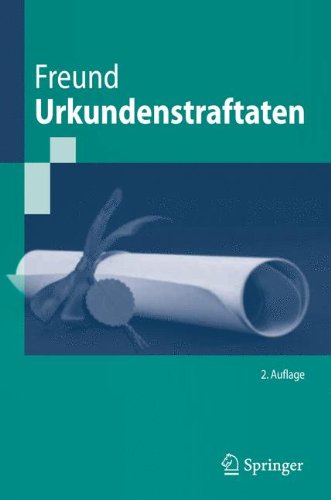 Urkundenstraftaten (Springer-Lehrbuch) (German Edition)