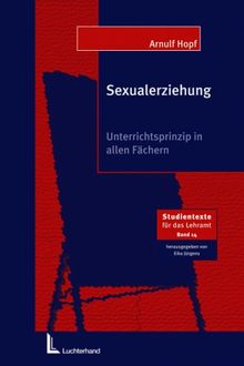 Sexualerziehung: Unterrichtsprinzip in allen Fächern