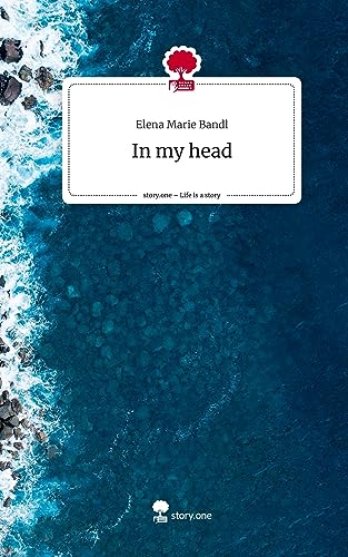 In my head. Life is a Story - story.one