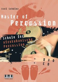 Master of Percussion: Schule für afrokubanische Percussion