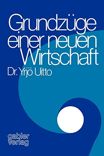Grundzüge einer neuen Wirtschaft