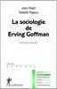 La sociologie de Erving Goffman