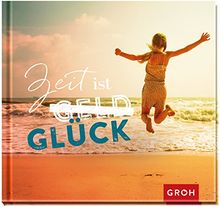 Zeit ist Glück