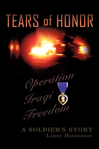 Tears of Honor: A Soldier's Story