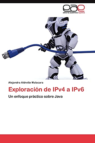 Exploración de IPv4 a IPv6: Un enfoque práctico sobre Java