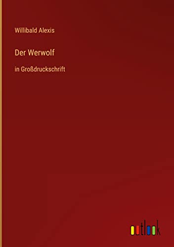 Der Werwolf: in Großdruckschrift
