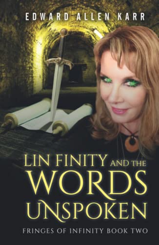 Lin Finity And The Words Unspoken (Fringes of Infinity, Band 2)