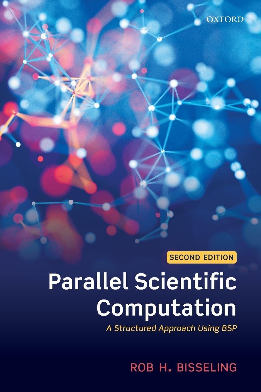 Parallel Scientific Computation - Rob H Bisseling Kartoniert (TB)