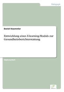 Entwicklung eines E-learning-Moduls zur Gesundheitsberichterstattung