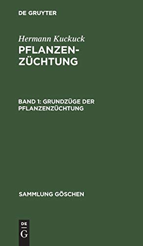 Grundzüge der Pflanzenzüchtung (Sammlung Göschen, 1134, Band 1134)