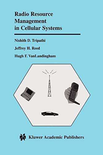 Radio Resource Management in Cellular Systems (The Springer International Series in Engineering and Computer Science, 618, Band 618)