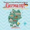 There are Lots of Places to See in Germany! Geography Book for Children | Children's Travel Books