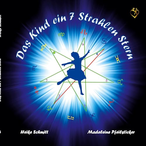 Das Kind ein7 Strahlen Stern: Ein Kind ist der Fingerzeig vom Göttlichen (Mutter Erde)