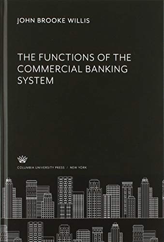 The Functions of the Commercial Banking System