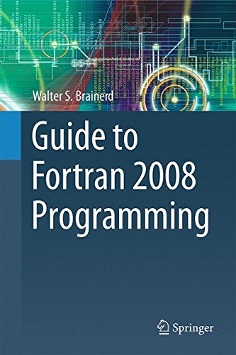 Guide to Fortran 2008 Programming