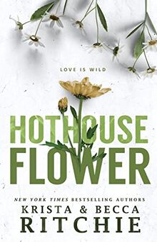 Hothouse Flower (Calloway Sisters, Band 2)