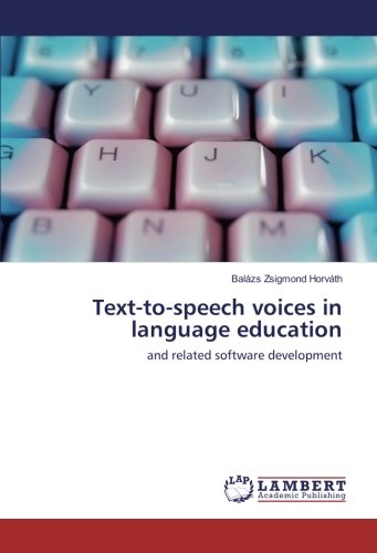 Text-to-speech voices in language education: and related software development