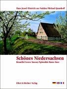 Schönes Niedersachsen. Eine Bildreise. Beautiful Lower Saxony. Splendide Basse-Saxe