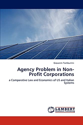 Agency Problem in Non-Profit Corporations: a Comparative Law and Economics of US and Italian Systems