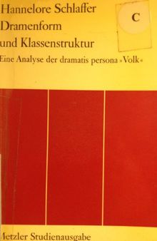 Dramenform und Klassenstruktur. Eine Analyse der dramatis persona "Volk"