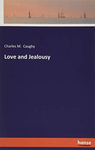 Love and Jealousy