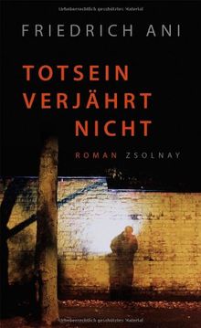 Totsein verjährt nicht: Roman