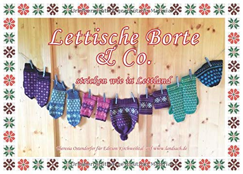 Lettische Borte & Co.: Stricken wie in Lettland (Bayerisch stricken)