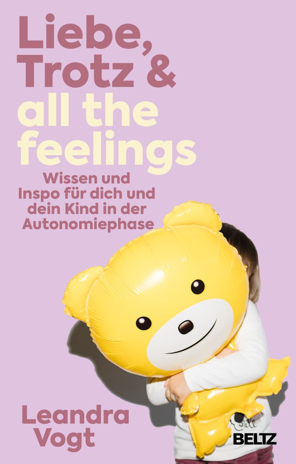 Vogt, Leandra/Liebe, Trotz & all the feelings - Neuware