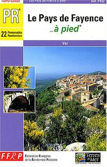 Pays De Fayence a Pied