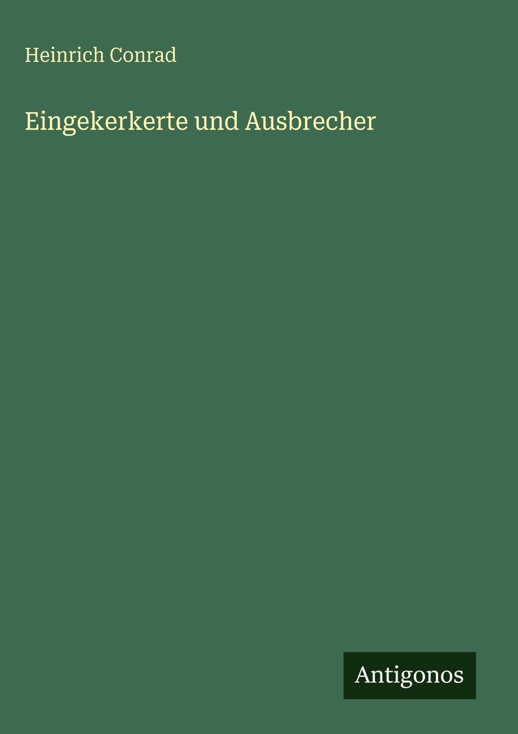Eingekerkerte und Ausbrecher