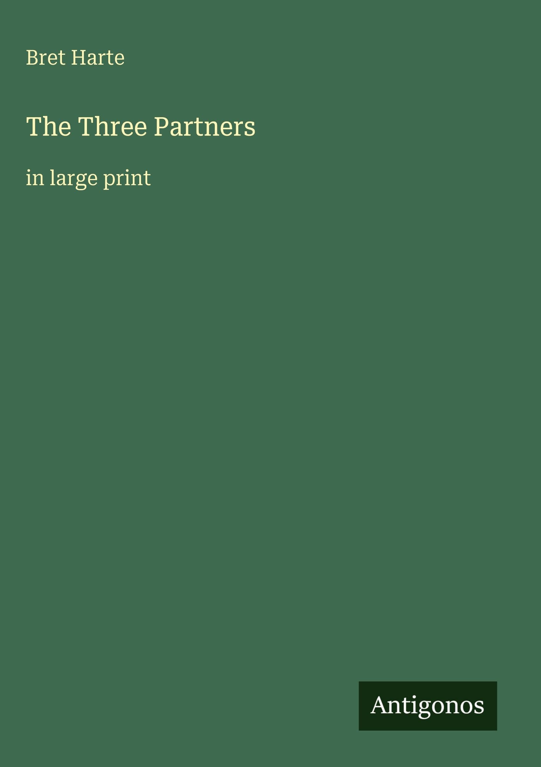 The Three Partners: in large print