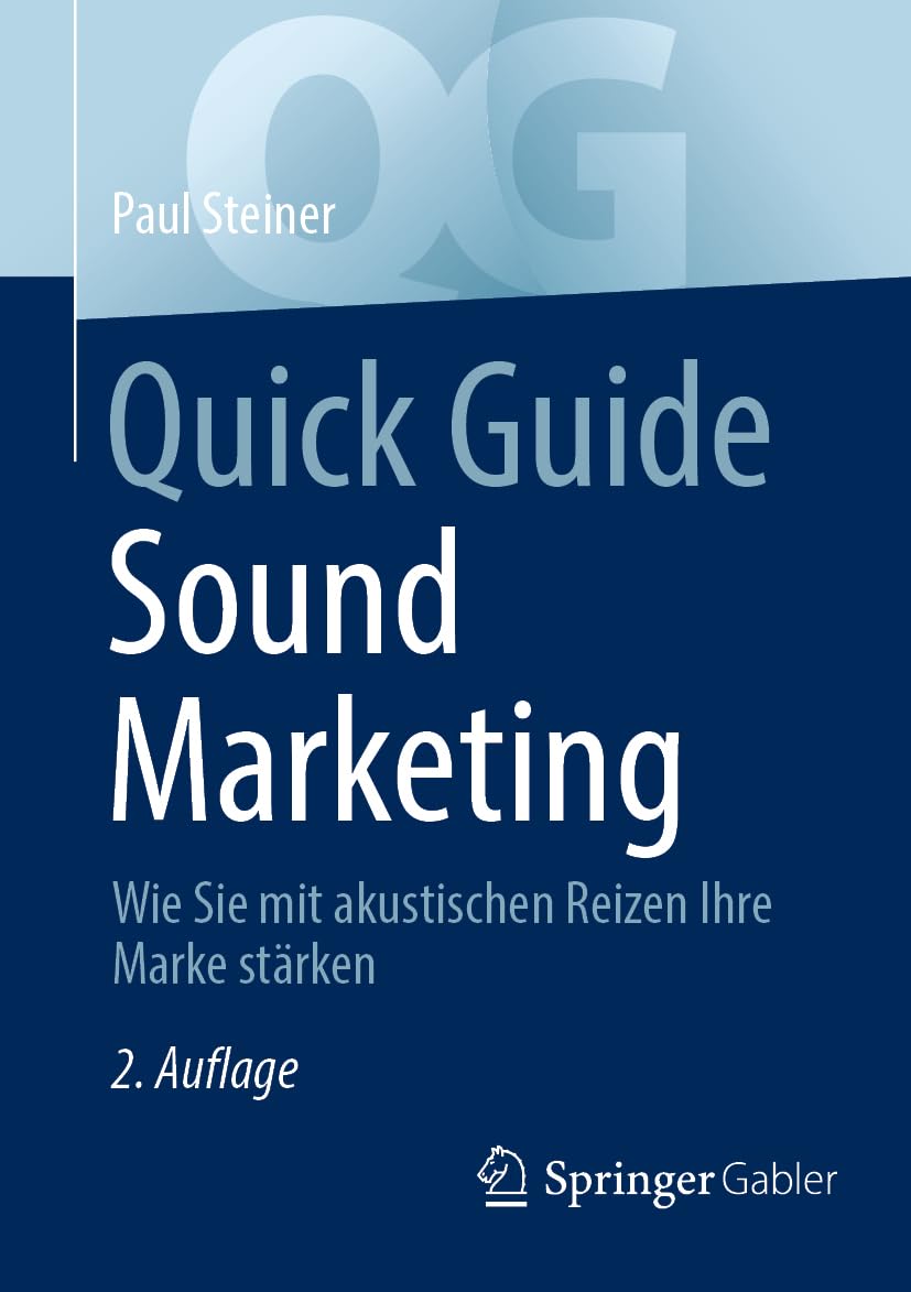 Quick Guide Sound Marketing: Wie Sie mit akustischen Reizen Ihre Marke stärken