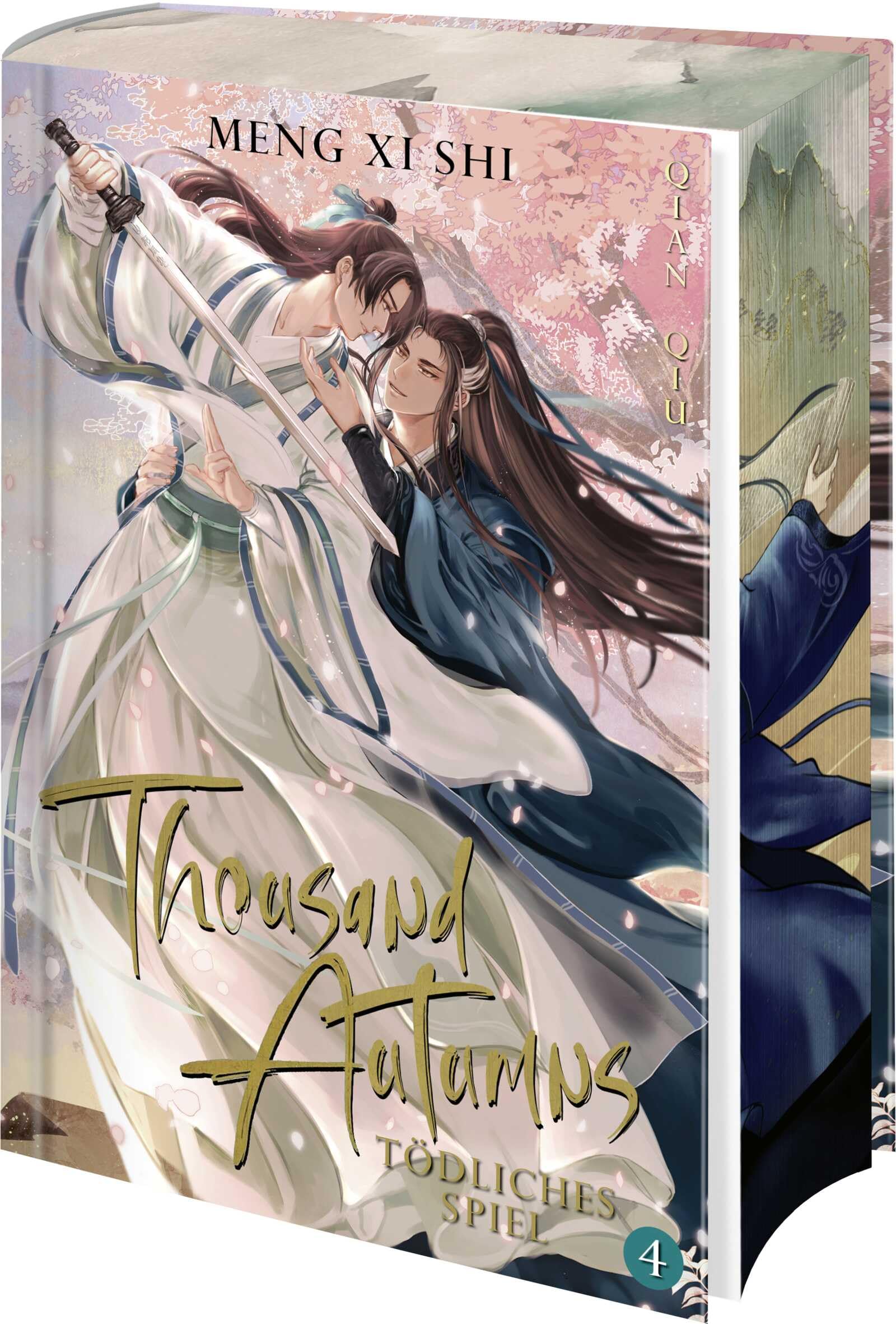 Thousand Autumns. Buch 4: Tödliches Spiel | Die chinesische Boys Love endlich auf Deutsch! Streng limitierte Erstauflage mit Farbschnitt (Qian Qiu, Band 4)