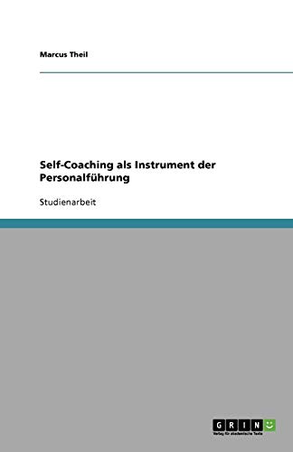 Self-Coaching als Instrument der Personalführung