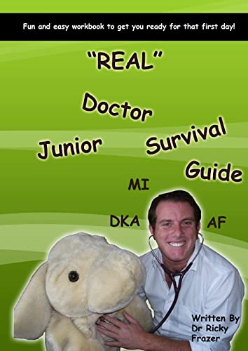 Real Junior Doctor Survival Guide