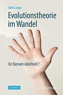 Evolutionstheorie im Wandel: Ist Darwin überholt?