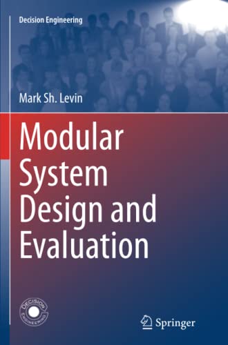 Modular System Design and Evaluation (Decision Engineering)