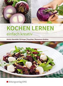 Kochen lernen: einfach kreativ: Schülerband