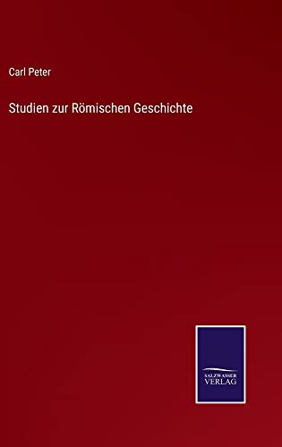 Studien zur Römischen Geschichte