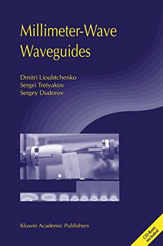 Millimeter-Wave Waveguides (NATO Science Series II: Mathematics, Physics and Chemistry (Hardcover))