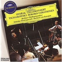 Dvorak Cellokonzert / Tschaikowsky Rokoko-Variationen