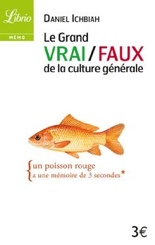 Le grand vrai-faux de la culture générale