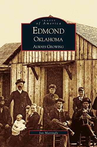 Edmond, Oklahoma: : Always Growing