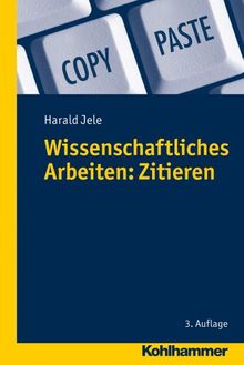 Wissenschaftliches Arbeiten: Zitieren