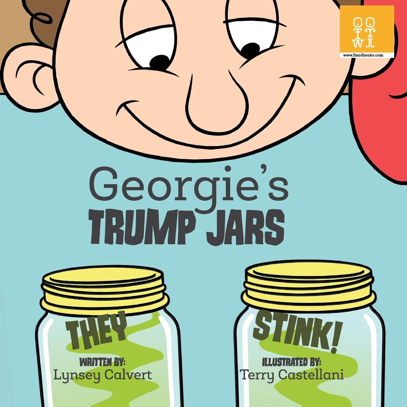 Georgie's Trump Jars (Georgie and Gizzie's Adventures)